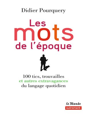 cover image of Les mots de l'époque